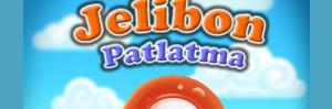 jelibon patlatma